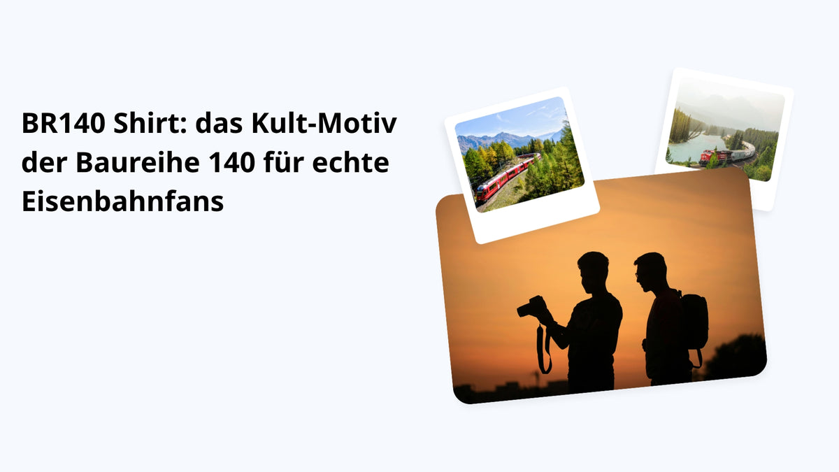 BR140 Shirt: das Kult-Motiv der Baureihe 140 für echte Eisenbahnfans