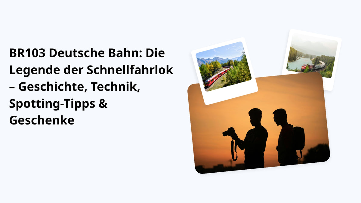 BR103 Deutsche Bahn: Die Legende der Schnellfahrlok – Geschichte, Technik, Spotting-Tipps & Geschenke