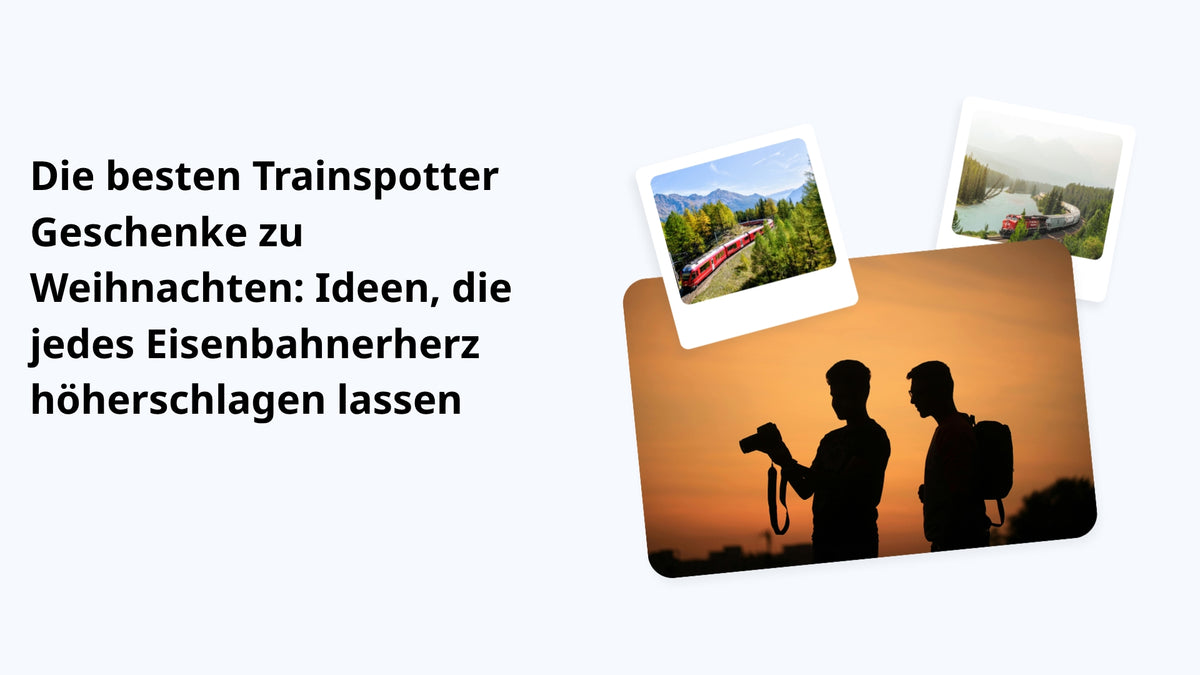 Die besten Trainspotter Geschenke zu Weihnachten: Ideen, die jedes Eisenbahnerherz höherschlagen lassen