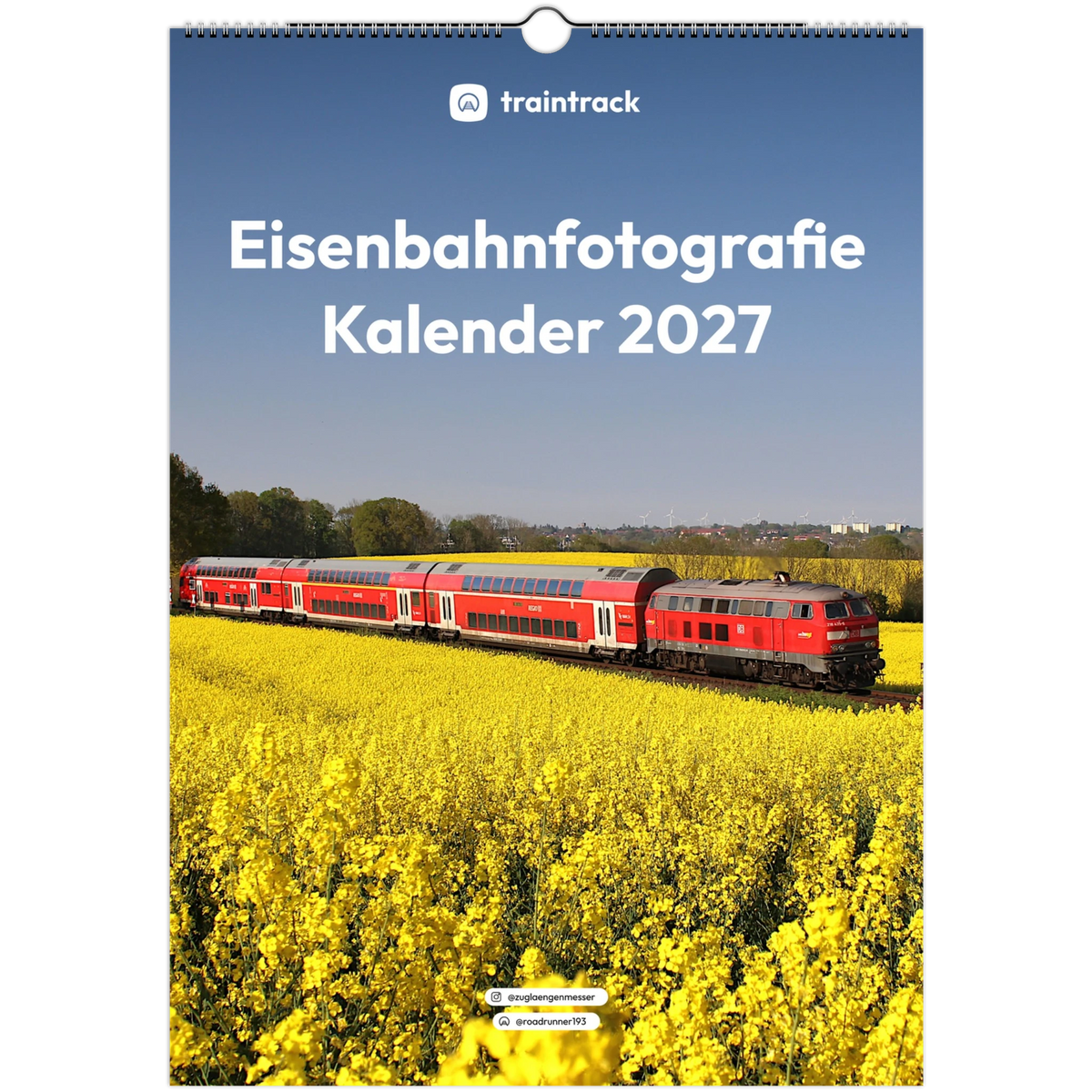Eisenbahnfotografie Kalender 2027 - Traintrack Community Kalender