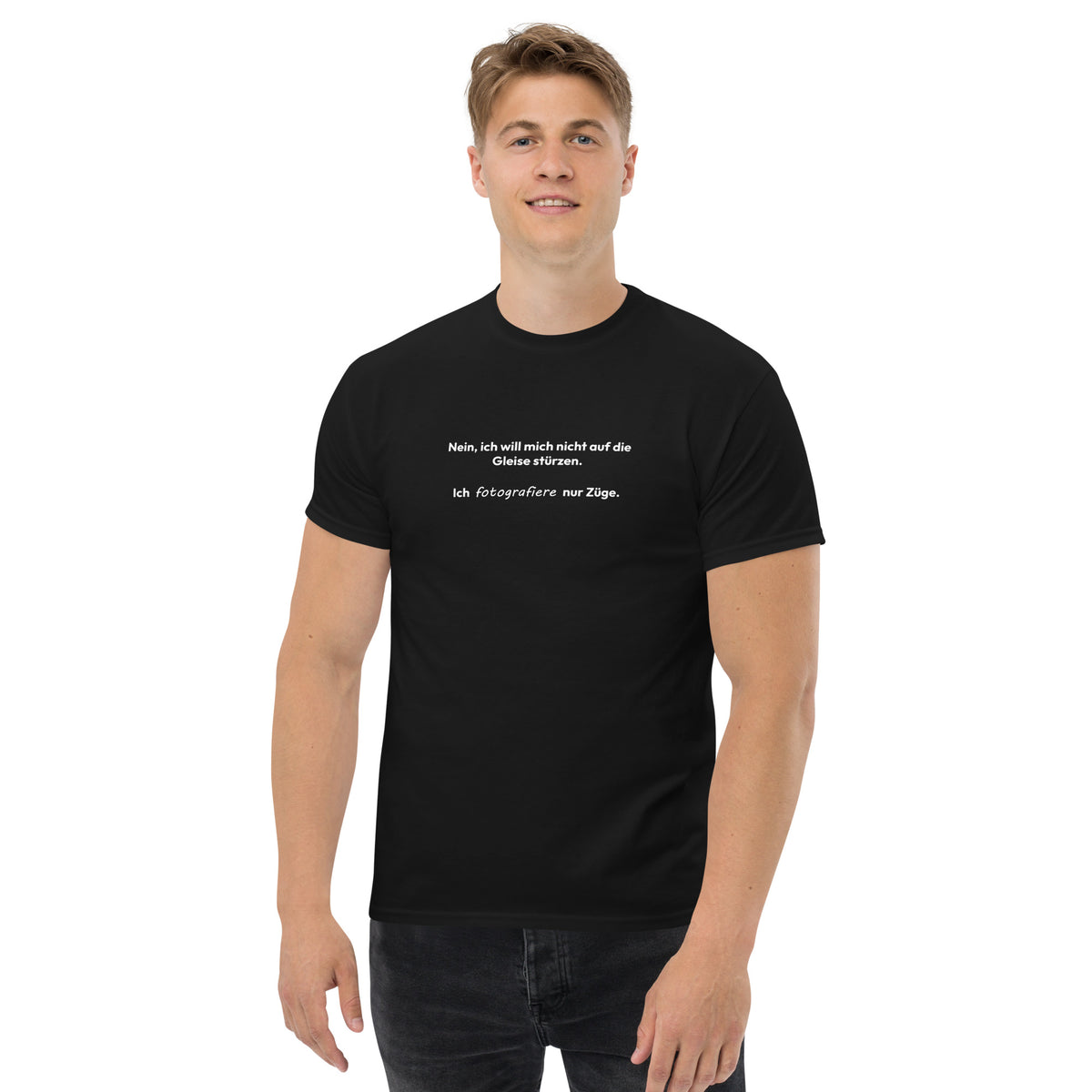 "Ich fotografiere nur Züge." - Unisex T-Shirt (Bedruckt) [Schwarz]